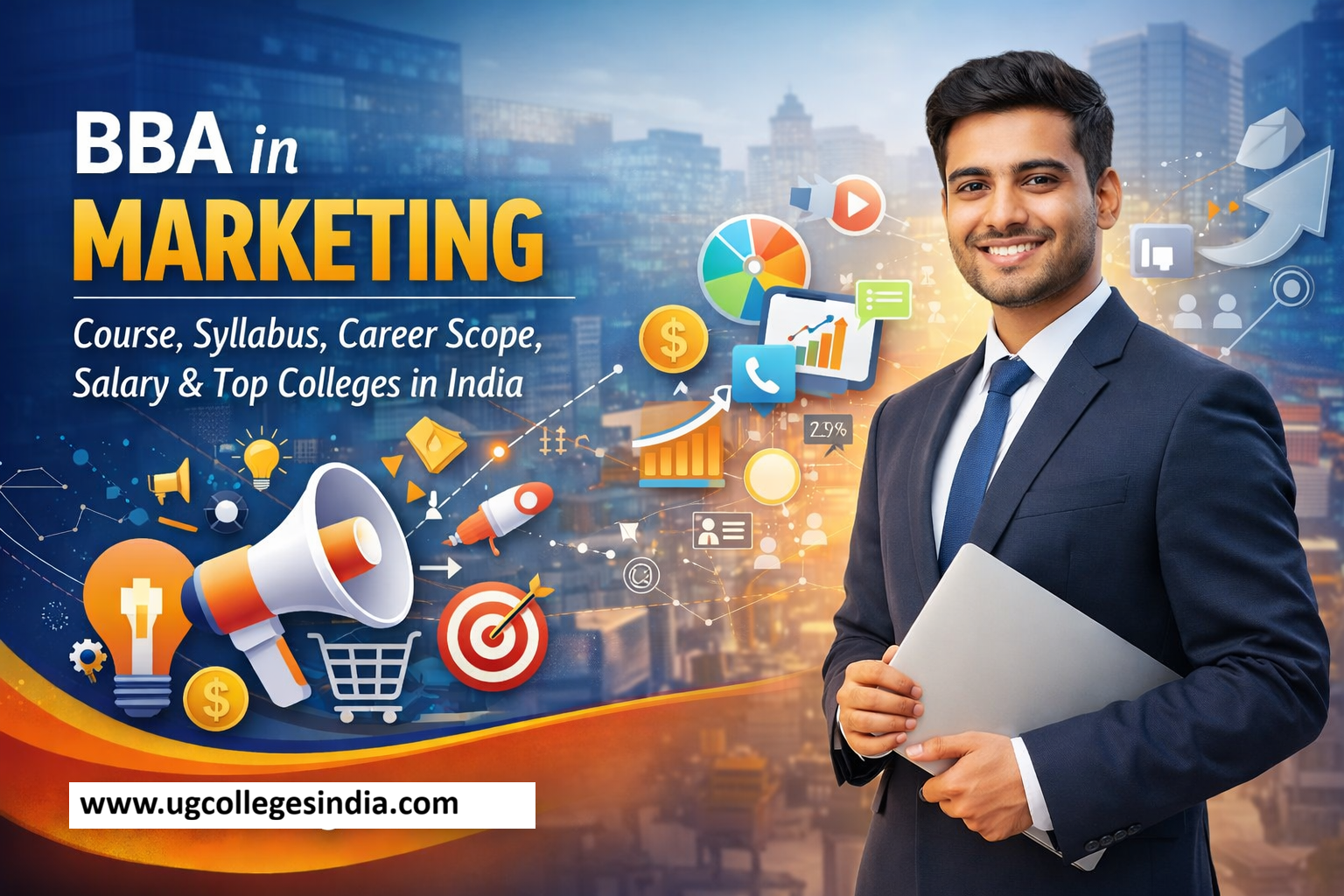 BBA in Marketing – Course, Syllabus, Career Scope, Salary & Top Colleges in India